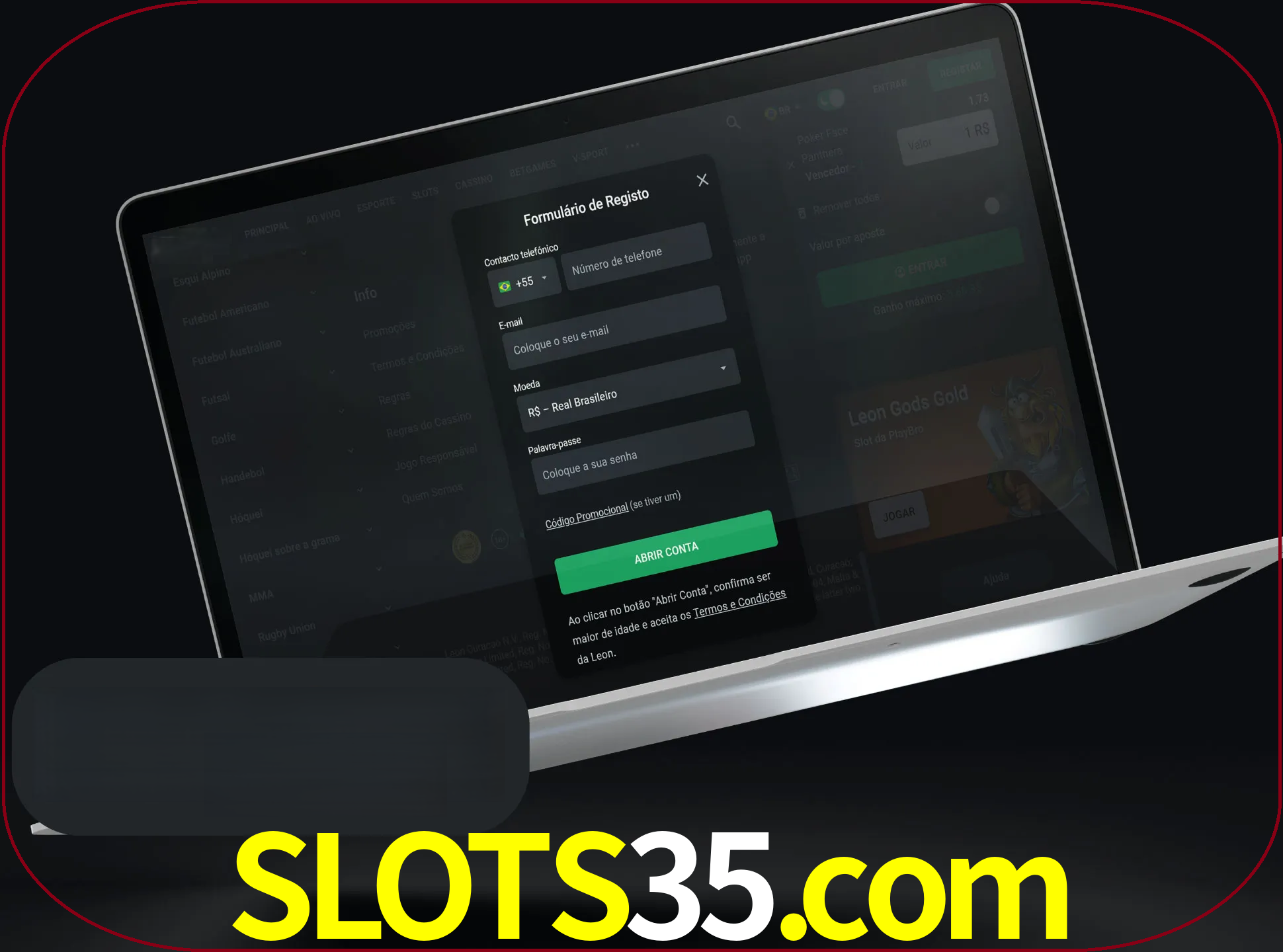 Abra o site da LeonBet e crie sua própria conta.